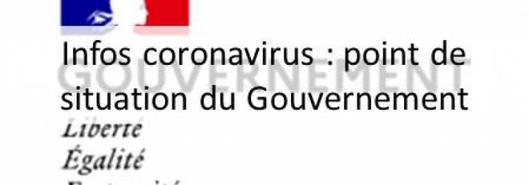 Infos coronavirus : point de situation du Gouvernement
