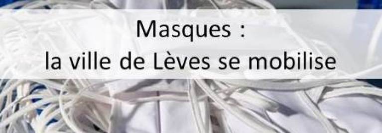 Masques : la ville de Lèves se mobilise
