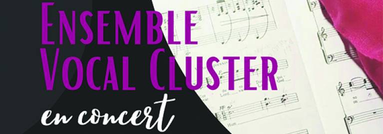L'ensemble vocal Cluster en concert !