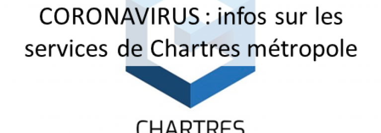 CORONAVIRUS – infos sur les services de Chartres métropole