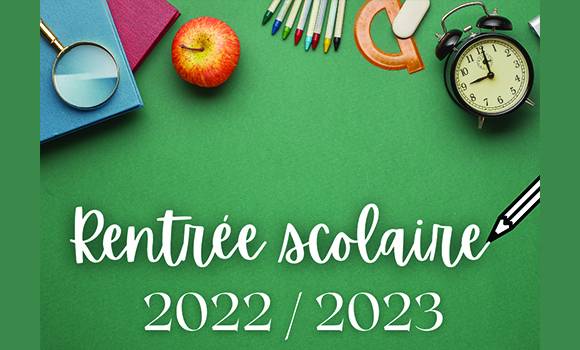 Informations rentrée scolaire 2022/2023